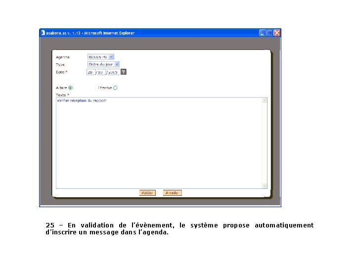 25 – En validation de l’évènement, le système propose automatiquement d’inscrire un message dans