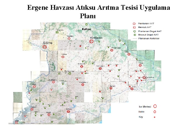 Ergene Havzası Atıksu Arıtma Tesisi Uygulama Planı Kofcaz 