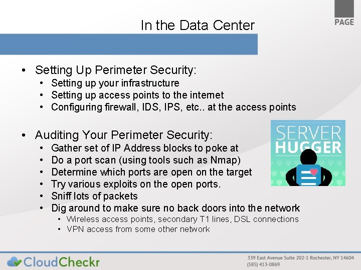 In the Data Center • Setting Up Perimeter Security: • Setting up your infrastructure