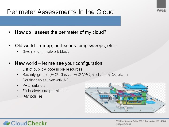 Perimeter Assessments In the Cloud • How do I assess the perimeter of my