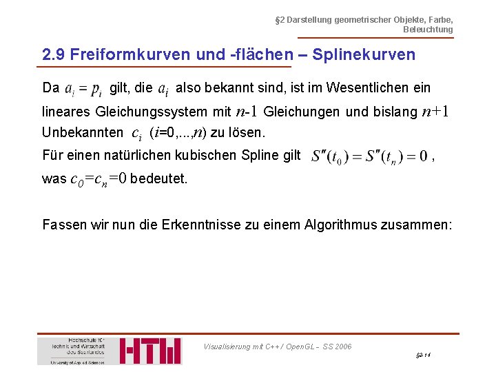 § 2 Darstellung geometrischer Objekte, Farbe, Beleuchtung 2. 9 Freiformkurven und -flächen – Splinekurven