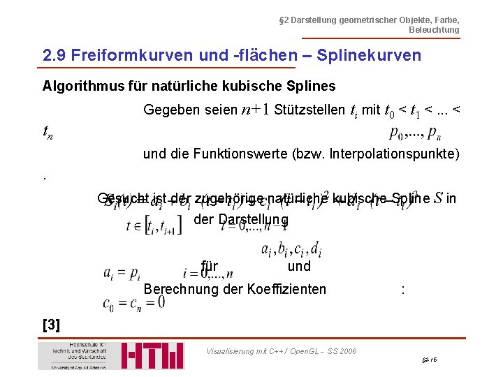 § 2 Darstellung geometrischer Objekte, Farbe, Beleuchtung 2. 9 Freiformkurven und -flächen – Splinekurven