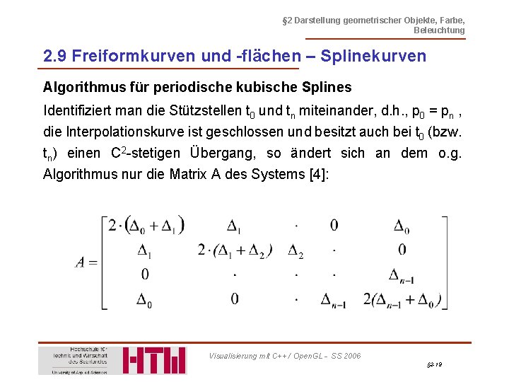 § 2 Darstellung geometrischer Objekte, Farbe, Beleuchtung 2. 9 Freiformkurven und -flächen – Splinekurven