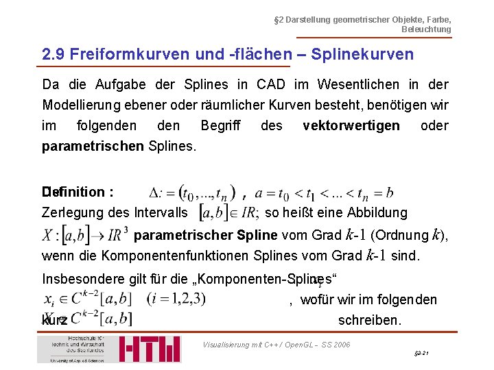 § 2 Darstellung geometrischer Objekte, Farbe, Beleuchtung 2. 9 Freiformkurven und -flächen – Splinekurven