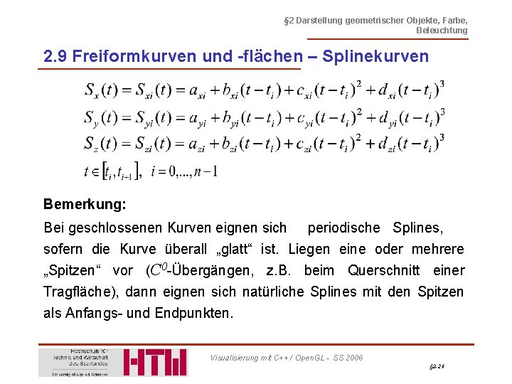 § 2 Darstellung geometrischer Objekte, Farbe, Beleuchtung 2. 9 Freiformkurven und -flächen – Splinekurven