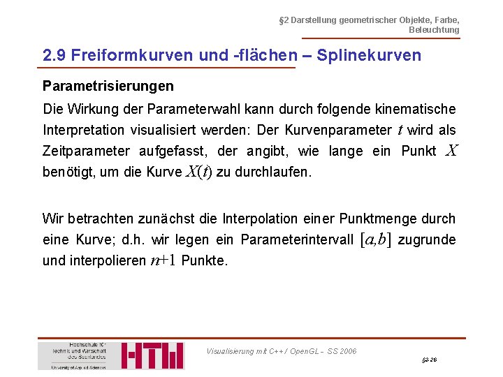 § 2 Darstellung geometrischer Objekte, Farbe, Beleuchtung 2. 9 Freiformkurven und -flächen – Splinekurven