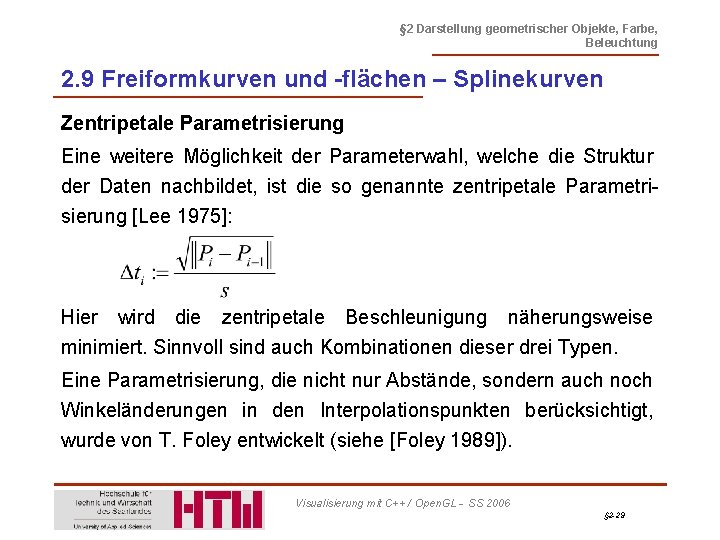 § 2 Darstellung geometrischer Objekte, Farbe, Beleuchtung 2. 9 Freiformkurven und -flächen – Splinekurven