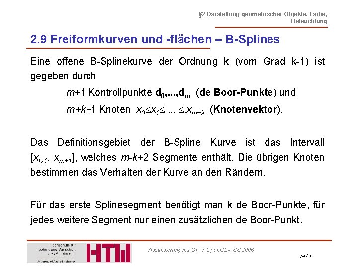 § 2 Darstellung geometrischer Objekte, Farbe, Beleuchtung 2. 9 Freiformkurven und -flächen – B-Splines