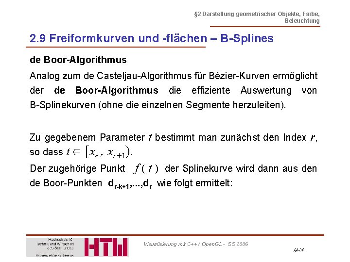 § 2 Darstellung geometrischer Objekte, Farbe, Beleuchtung 2. 9 Freiformkurven und -flächen – B-Splines