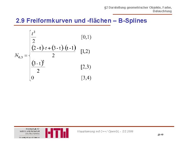 § 2 Darstellung geometrischer Objekte, Farbe, Beleuchtung 2. 9 Freiformkurven und -flächen – B-Splines