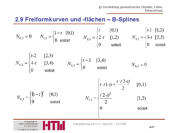 § 2 Darstellung geometrischer Objekte, Farbe, Beleuchtung 2. 9 Freiformkurven und -flächen – B-Splines