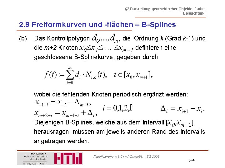 § 2 Darstellung geometrischer Objekte, Farbe, Beleuchtung 2. 9 Freiformkurven und -flächen – B-Splines