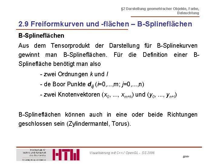 § 2 Darstellung geometrischer Objekte, Farbe, Beleuchtung 2. 9 Freiformkurven und -flächen – B-Splineflächen