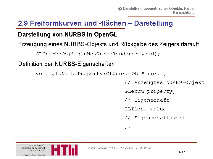 § 2 Darstellung geometrischer Objekte, Farbe, Beleuchtung 2. 9 Freiformkurven und -flächen – Darstellung