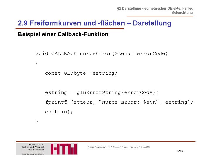 § 2 Darstellung geometrischer Objekte, Farbe, Beleuchtung 2. 9 Freiformkurven und -flächen – Darstellung