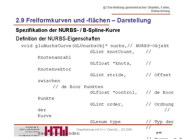 § 2 Darstellung geometrischer Objekte, Farbe, Beleuchtung 2. 9 Freiformkurven und -flächen – Darstellung