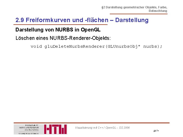 § 2 Darstellung geometrischer Objekte, Farbe, Beleuchtung 2. 9 Freiformkurven und -flächen – Darstellung