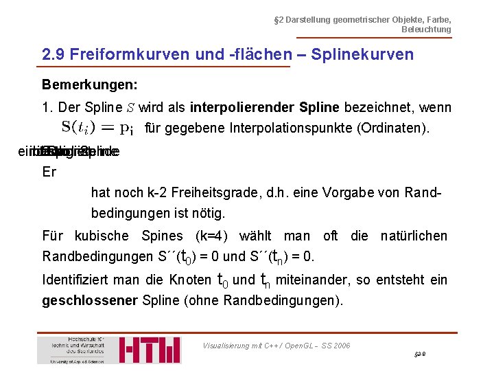 § 2 Darstellung geometrischer Objekte, Farbe, Beleuchtung 2. 9 Freiformkurven und -flächen – Splinekurven