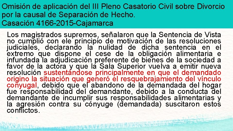 Omisión de aplicación del III Pleno Casatorio Civil sobre Divorcio por la causal de