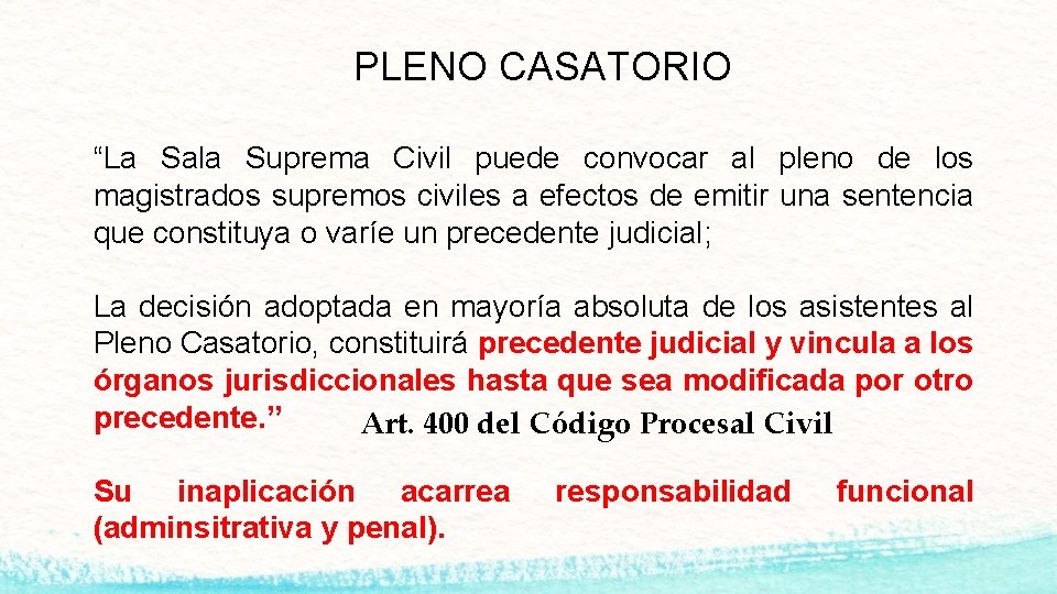 PLENO CASATORIO “La Sala Suprema Civil puede convocar al pleno de los magistrados supremos