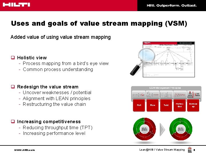 Uses and goals of value stream mapping (VSM) Added value of using value stream