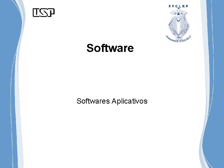 Softwares Aplicativos 