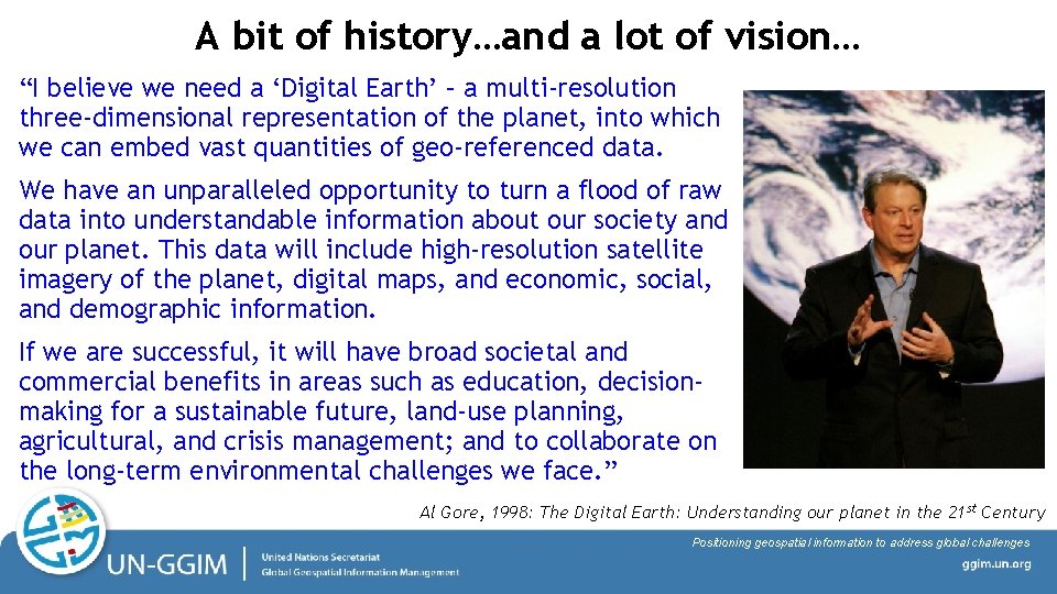 A bit of history…and a lot of vision… “I believe we need a ‘Digital