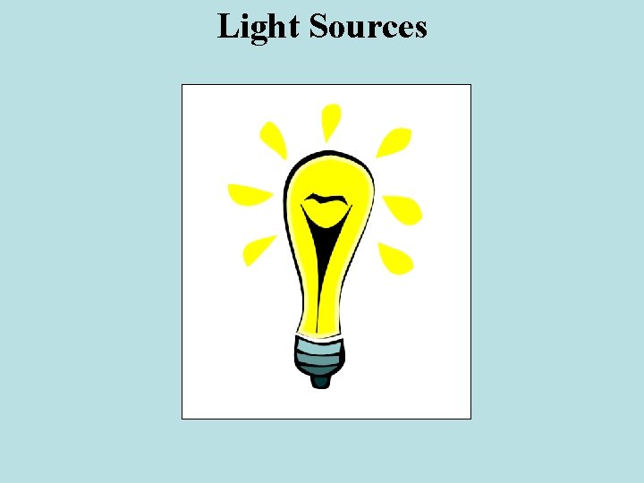 Light Sources 