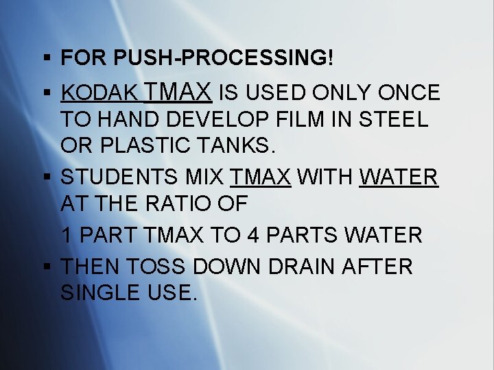 § FOR PUSH-PROCESSING! § KODAK TMAX IS USED ONLY ONCE TO HAND DEVELOP FILM