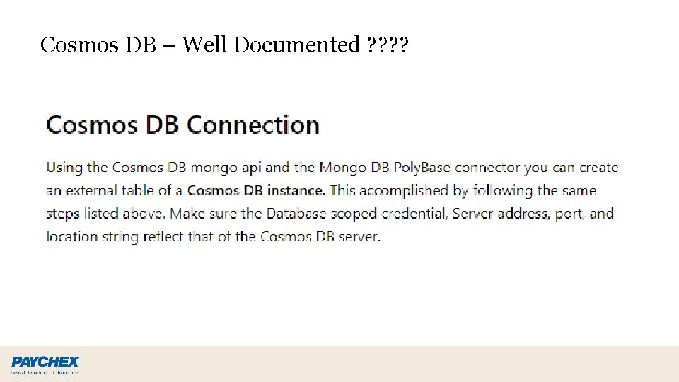 Cosmos DB – Well Documented ? ? 