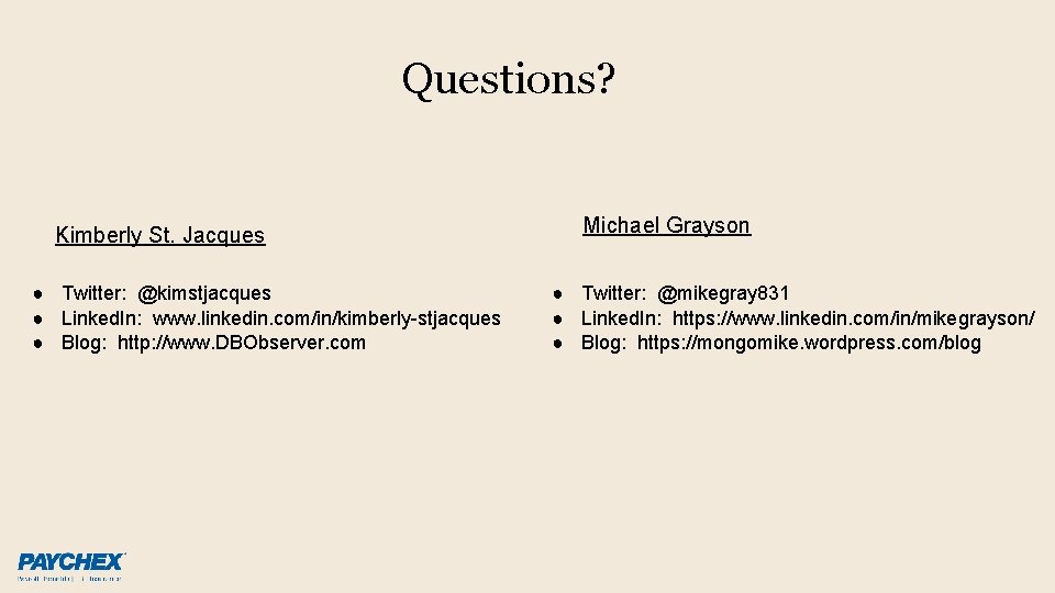 Questions? Kimberly St. Jacques ● Twitter: @kimstjacques ● Linked. In: www. linkedin. com/in/kimberly-stjacques ●