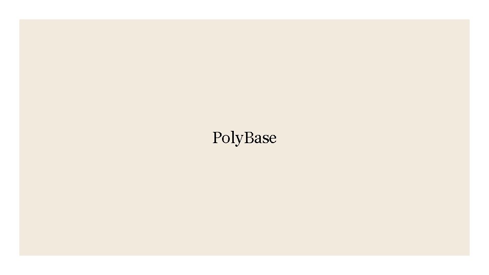 Poly. Base 