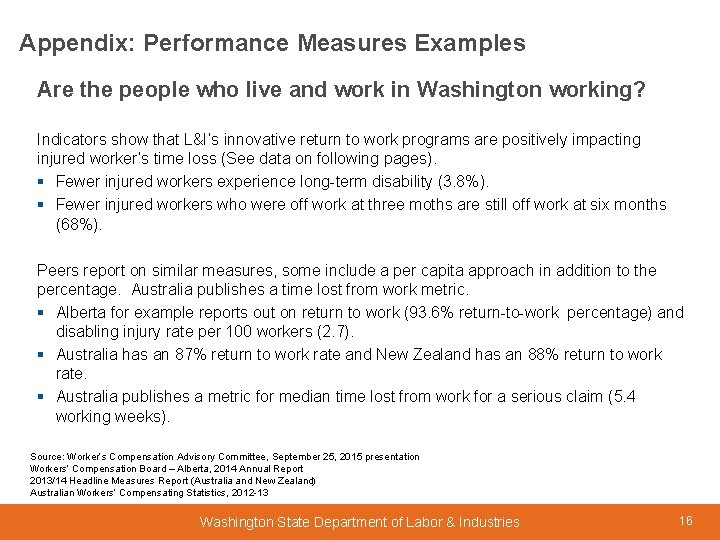 Appendix: Performance Measures Examples Are the people who live and work in Washington working?