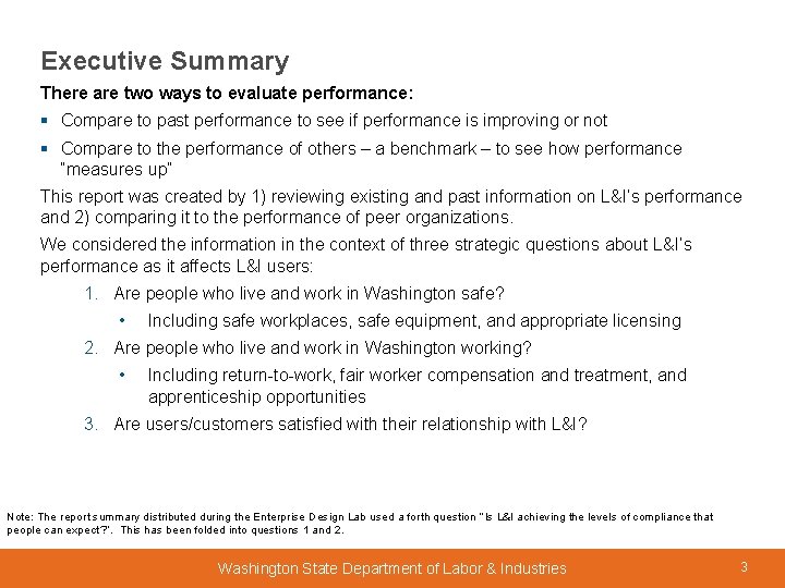 Executive Summary There are two ways to evaluate performance: § Compare to past performance