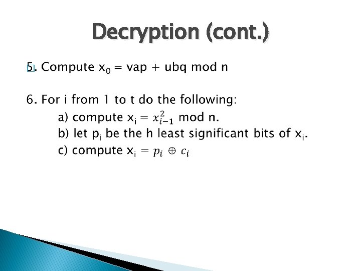 Decryption (cont. ) � 