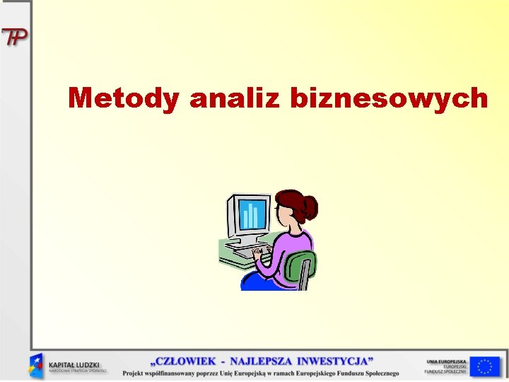 Metody analiz biznesowych 