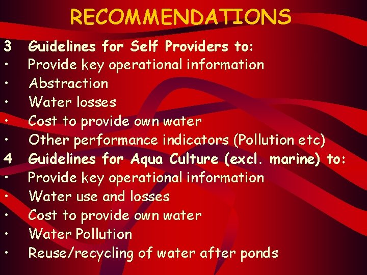 RECOMMENDATIONS 3 • • • 4 • • • Guidelines for Self Providers to: