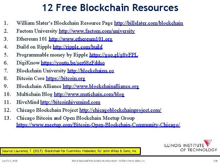12 Free Blockchain Resources 1. 2. 3. 4. 5. 6. 7. 8. 9. 10.