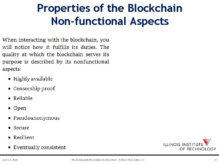 Properties of the Blockchain Non-functional Aspects April 13, 2018 Blockchain and Blockchain Development -