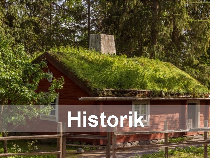 Historik Historik
