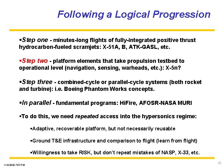 Following a Logical Progression §Step one - minutes-long flights of fully-integrated positive thrust hydrocarbon-fueled