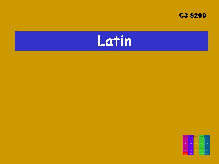 C 3 $200 Latin 
