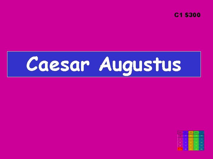 C 1 $300 Caesar Augustus 