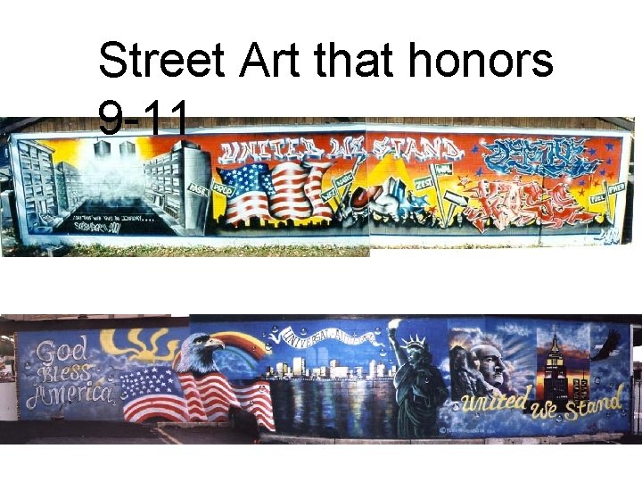 Street Art that honors 9 -11 