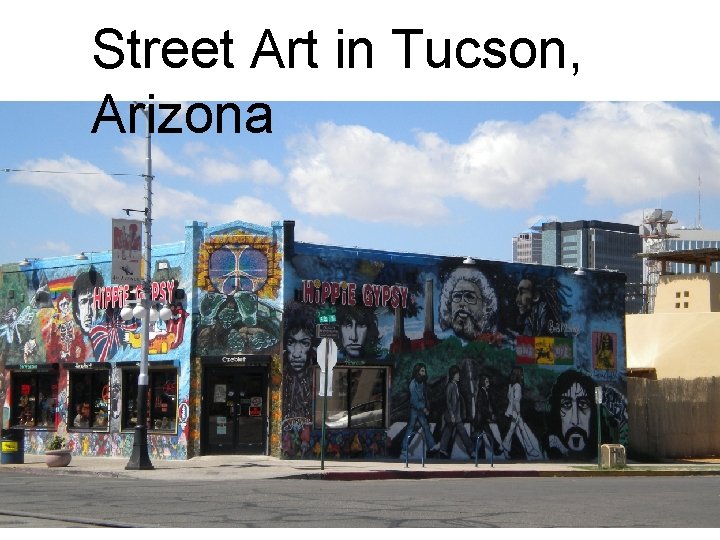 Street Art in Tucson, Arizona 