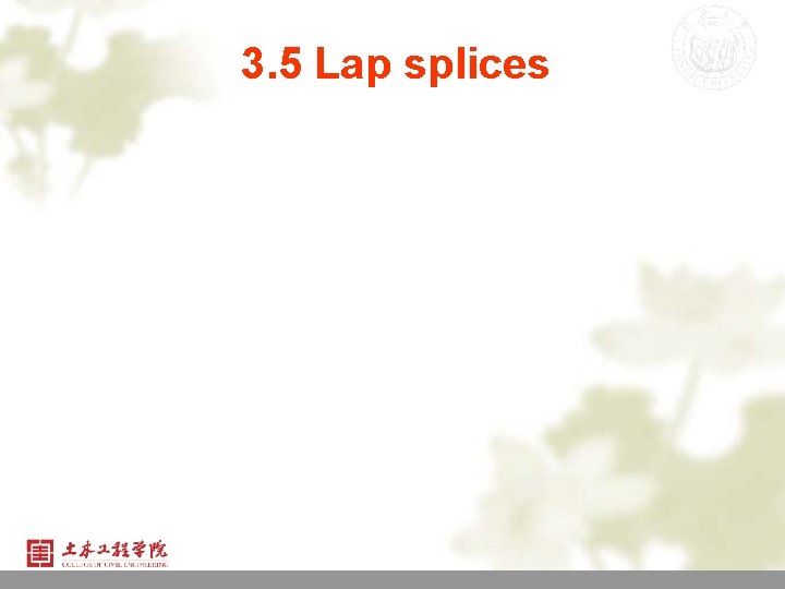 3. 5 Lap splices 26 