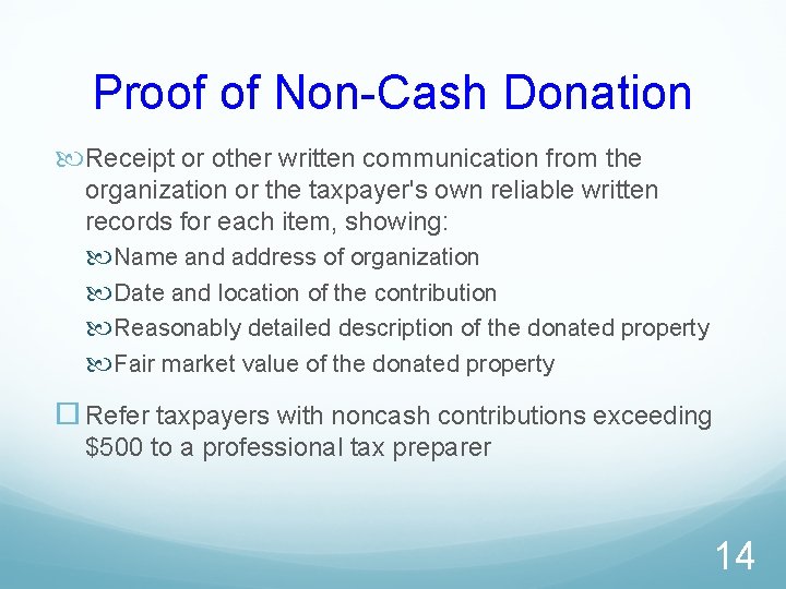 Proof of Non-Cash Donation Receipt or other written communication from the organization or the