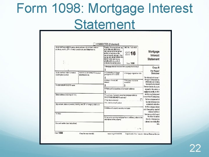 Form 1098: Mortgage Interest Statement 22 