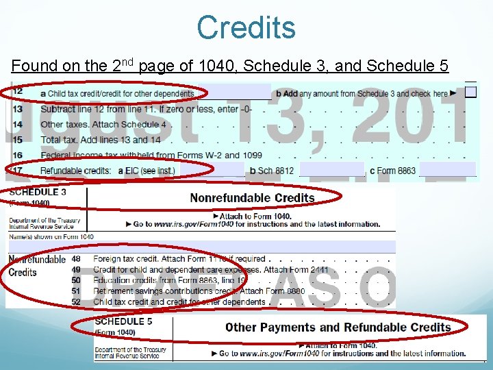 Credits Found on the 2 nd page of 1040, Schedule 3, and Schedule 5