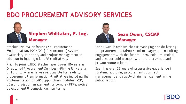 BDO PROCUREMENT ADVISORY SERVICES Stephen Whittaker, P. Log. Manager Stephen Whittaker focuses on Procurement